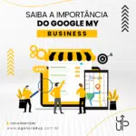 A Importância do Google My Business