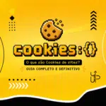 O que são Cookies de sites?